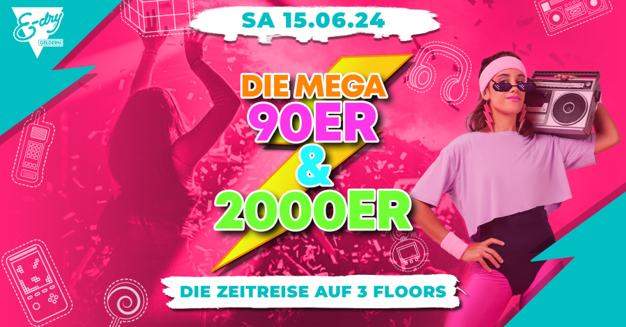 MEGA 90ER & 2000ER PARTY  | 15.06. | E-Dry | 18+