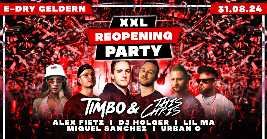 XXL E-Dry Reopening feat. Timbo & This Chris | Die erste Party nach der Sommerpause - 18+
