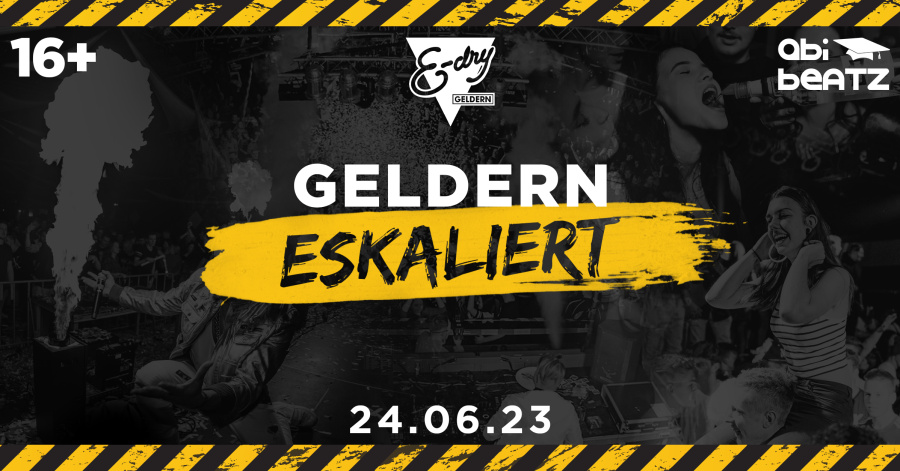 GELDERN ESKALIERT - Die Mega Party auf 3 Floors pres. by Abibeatz | 16+